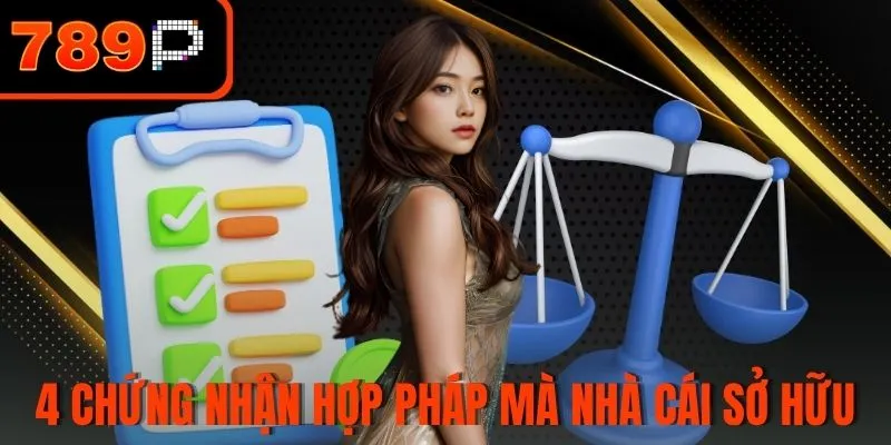 4 Chứng nhận hợp pháp mà nhà cái sở hữu