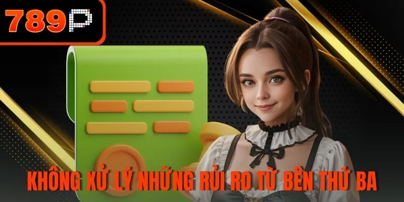 Không xử lý những rủi ro từ phía bên thứ ba