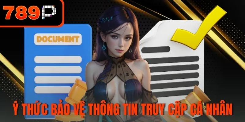 Ý thức bảo vệ thông tin truy cập cá nhân